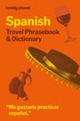 Lonely Planet: Lonely Planet Spanish Phrasebook & Dictionary, Buch