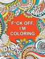 F*CK OFF, I'M COLORING. Illustration mit bunten, dekorativen Mustern und verspielt gestalteten Schimpfwörtern.