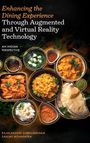 Buchtitel: "Enhancing the Dining Experience Through Augmented and Virtual Reality Technology". Indisches Essen arrangiert.