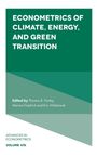 Thomas B Fomby: Econometrics of Climate, Energy, and Green Transition, Buch