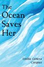 „The Ocean Saves Her“ und „Emilia Geneva Carquez“ auf blau-weißer, gewellter Hintergrundillustration.