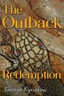 George Kyriakou: The Outback Redemption, Buch