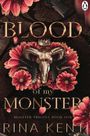 "BLOOD of my MONSTER, Monster Trilogy Book One, Rina Kent." Ein Totenkopf mit Hörnern umgeben von roten Blumen und zwei Pistolen.