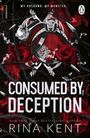 "CONSUMED BY DECEPTION" von Rina Kent. Illustration mit Rosen, Ringen und Dornen, dunkle und dramatische Atmosphäre.