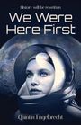 Quintin Engelbrecht: We Were Here First, Buch