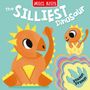 Miles Kelly: The Silliest Dinosaur, Buch