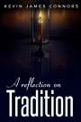 Kevin James Connors: A reflection on tradition, Buch