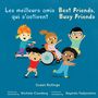 Susan Rollings: Le Meilleurs Amis Qui s'Activent / Best Friends, Busy Friends (French Bilingual Edition), Buch