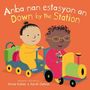 : Anba Nan Estasyon An/Down by the Station, Buch