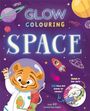 Igloo Books Ltd: Glow Colouring: Space, Buch