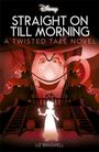 Liz Braswell: Disney Peter Pan: Straight on Till Morning, Buch