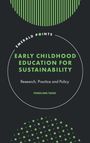 „Early Childhood Education for Sustainability: Research, Practice and Policy“ von Fengling Tang. Grünes Design mit Kreisen.