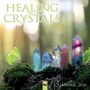 Tree Flame: Healing Crystals - Heilsteine - Heilkristalle 2026 - Original Flame Tree Publishing-Kalender [Kalender], KAL