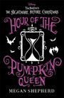 Megan Shepherd: Hour of the Pumpkin Queen, Buch