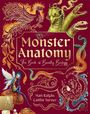 „Monster Anatomy: The Book of Beastly Biology“ von Matt Ralphs, Caitlin Turner. Bunte Monster-Illustrationen umrahmen den Text.