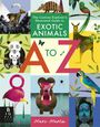 Marc Martin: The Curious Explorer's Illustrated Guide to Exotic Animals A to Z, Buch