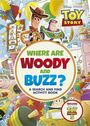 Walt Disney: Where are Woody and Buzz?, Buch