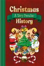 „Christmas: A Very Peculiar History“. Weihnachtsbaum, Santa, Rentier, Schneemann, Kinder und Glocken, umgeben von Süßigkeiten.