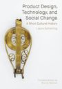 Laura Scherling: Product Design, Technology, and Social Change, Buch
