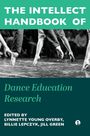 : The Intellect Handbook of Dance Education Research, Buch