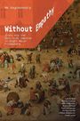 Mk Raghavendra: Without Empathy, Buch