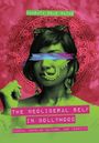Namrata Rele Sathe: The Neoliberal Self in Bollywood, Buch