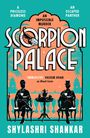 Text: "A Pricele$$ Diamond, An Impossible Murder, An Escaped Panther, SCORPION PALACE, 'Immersive' Vaseem Khan, Shylashri Shankar." Illustration von zwei Männern mit Teetassen auf einem Balkon.