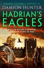 Titel "HADRIAN'S EAGLES", Untertitel: "A wall to divide a country... and spur it on to war." Römische Soldaten vor einer Festung.