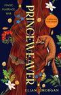Elian J Morgan: Princeweaver, Buch