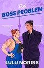 Schwarzer Hintergrund, weiße Schrift: „COVER TO BE REVEALED“, „The Boss Problem“, „Lulu Morris“. DK- und anderes Logo unten.