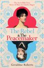 Geraldine Roberts: The Rebel and the Peacemaker, Buch