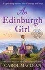"An Edinburgh Girl", "A captivating wartime tale of courage and hope." Frau vor Edinburgh-Kulisse, Made in Scotland.