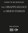 Ros Astengo: The Disappearance of Simon Parkes, Buch