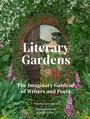 "Literary Gardens. The Imaginary Gardens of Writers and Poets. Sandra Lawrence. Illustrations by Lucille Clerc." Illustration zeigt dichte Pflanzen und eine Tür.