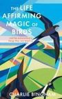 Charlie Bingham: The Life Affirming Magic of Birds, Buch