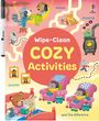 Text: „Wipe-Clean COZY Activities, mazes, drawing, puzzles, spot the difference.“ Illustration: Tiere in gemütlichen Szenen.