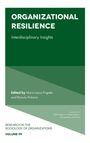 "ORGANIZATIONAL RESILIENCE: Interdisciplinary Insights. Edited by Maria Laura Frigotto and Rómulo Pinheiro. Grüner Buchumschlag."