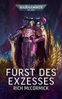 Rich McCormick: Warhammer 40.000 - Fürst des Exzesses, Buch