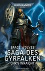 Chris Wraight: Warhammer 40.000 - Spaces Wolves, Buch