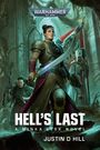 Justin D Hill: Hell's Last, Buch