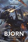 „Warhammer 40.000“, „BJORN“, „THE FELL-HANDED“, „JUSTIN D HILL“. Illustration eines schweren Kampfroboters in Action.