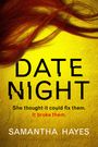 Samantha Hayes: Date Night, Buch