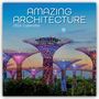 The Gifted: Amazing Architecture - Atemberaubende Architektur 2026 - 16-Monatskalender, KAL