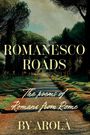 Arolà: Romanesco Roads, Buch