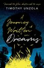 Timothy Unzola: A Journey Written in Dreams, Buch