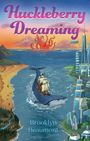 Brooklyn Beaumont: Huckleberry Dreaming, Buch
