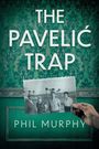 Phil Murphy: The Paveli¿ Trap, Buch