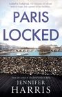 Jennifer Harris: Paris Locked, Buch