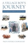 Text: "A Village Boy's Journey", "Journey begins: from childhood to becoming a surgeon", "Prof Upendra Chowdhary". Verschiedene Gebäudeillustrationen.