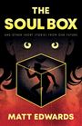Matt Edwards: The Soul Box, Buch